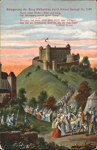 Weinsberg Burg Weibertreu Belagerung durch Kaiser Konrak 3. um 1140 Kat. Weinsberg