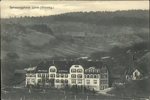 Lorch Wuerttemberg Genesungsheim Kat. Lorch