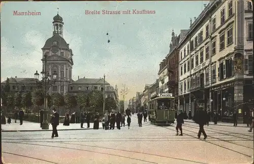 Mannheim Breite Strasse Strassenbah  Kat. Mannheim
