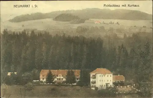 Neumarkt Steiermark Pichlschloss mit Kurhaus Kat. Neumarkt in Steiermark