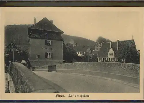 kk14693 Hirsau Auf der Bruecke Kategorie. Calw Alte Ansichtskarten