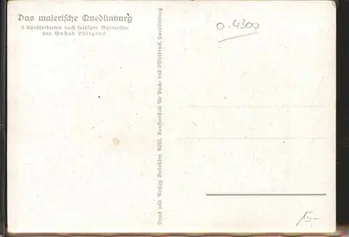 Quedlinburg Harz Sachsen Anhalt 1000 jaehrige Blumenstadt Kuenstlerkarte Kat. Quedlinburg