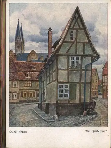 Quedlinburg Harz Sachsen Anhalt Am Finkenherd Kuenstlerkarte Kat. Quedlinburg