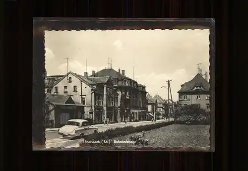 Ebersbach Sachsen Bahnhofstrasse Kat. Ebersbach Sachsen