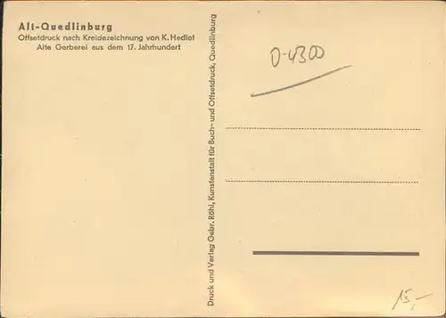 Quedlinburg Harz Sachsen Anhalt Alte Gerberei Kuenstlerkarte nach Kreidezeichnung K. Hedlof Kat. Quedlinburg