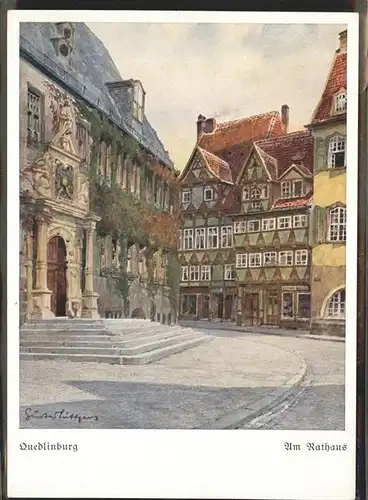 Quedlinburg Harz Sachsen Anhalt Rathaus Kuenstlerkarte nach Aquarell Gustav Luettgens Kat. Quedlinburg