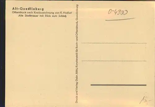 Quedlinburg Harz Sachsen Anhalt Alte Stadtmauer Schloss Kuenstlerkarte nach K. Hedlof Kat. Quedlinburg