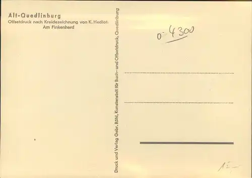 Quedlinburg Harz Sachsen Anhalt Finkenherd Kuenstlerkarte nach K. Hedloff Kat. Quedlinburg