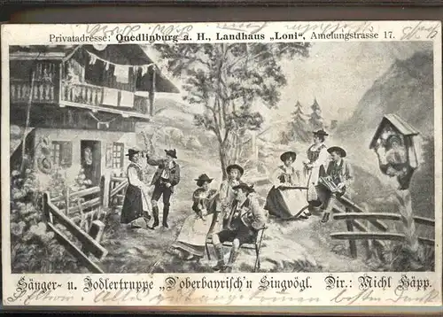 Quedlinburg Harz Sachsen Anhalt Landhaus Loni Saenger  u. Jodlertruppe D oberbayrisch n Singvoegl Kat. Quedlinburg