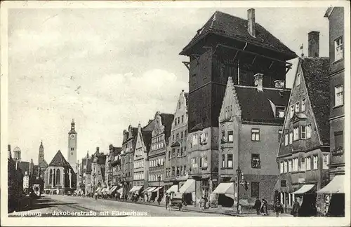 Augsburg Jakoberstrasse mit Faerberhaus Kat. Augsburg