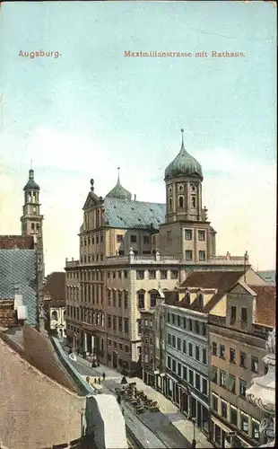 Augsburg Maximilianstrasse mit Rathaus Kat. Augsburg