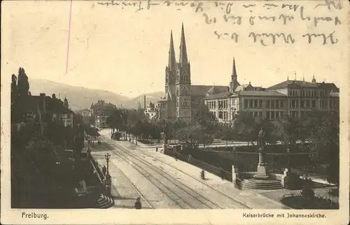 Freiburg Breisgau Kaiserbruecke mit Johanneskirche Feldpost Kat. Freiburg im Breisgau