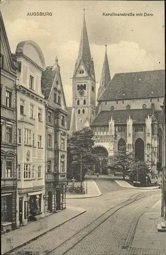 Augsburg Karolinenstrasse mit Dom Kat. Augsburg