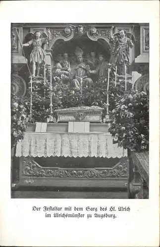 Augsburg Festaltar in der St Ulrichskirche mit Sarg des Hl Ulrich Kat. Augsburg