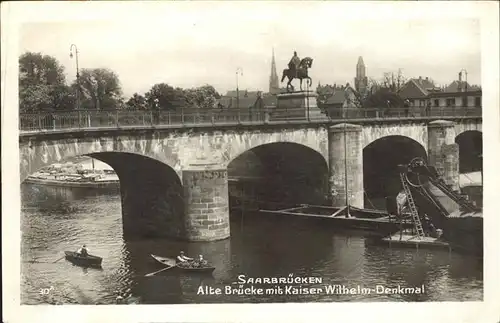 Saarbruecken Alte Bruecke Kaiser Wilhelm Denkmal Schiffe Kat. Saarbruecken