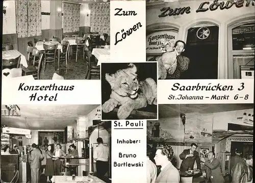 Saarbruecken Konzerthaus Hotel Zum Loewen St. Pauli Bruno Bartlewski Kat. Saarbruecken