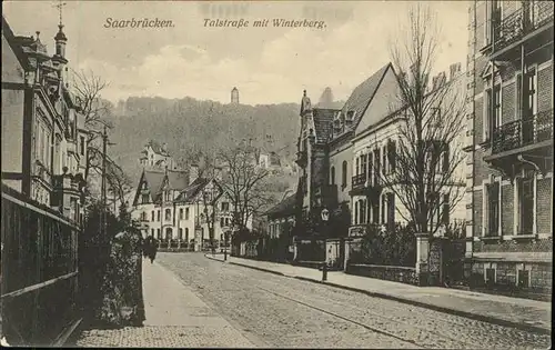 Saarbruecken Talstrasse mit Winterberg Kat. Saarbruecken