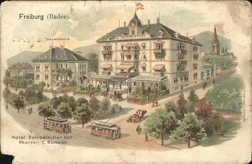 Freiburg Breisgau Hotel Europaeischer Hof Strassenbahn Kat. Freiburg im Breisgau