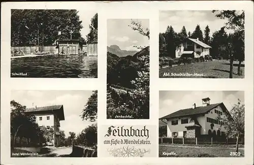 Bad Feilnbach Schwimmbad Hotel Wendelstein Jenbachtal Kapelle Abt. Schachleiter Haus Kat. Bad Feilnbach