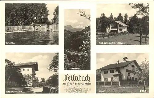 Bad Feilnbach Schwimmbad Jenbachtal Abt Schachleiter Haus Kurhotel Wendelstein Kapelle Kat. Bad Feilnbach