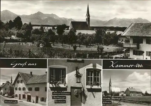 Kammer Traunstein Oberbayern Dorfstrasse Geburtshaus Balthasar Permoser Denkmal Kirche Schule Kat. Traunstein