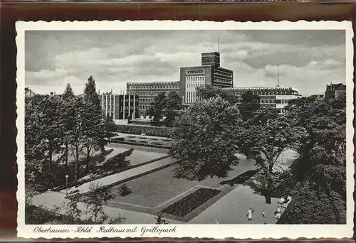 Oberhausen Rathaus mit Grillopark Kat. Oberhausen