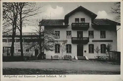 Jenbach Bad Feilnbach Waldgasthof und Kurpension