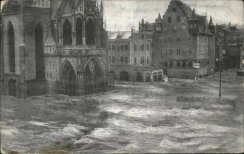 Nuernberg Hochwasser Katastrophe 1909 Hauptmarkt Liebfrauenkirche Kat. Nuernberg