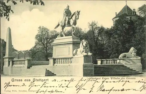 Stuttgart Denkmal Kaiser Wilhelm des Grossen Kat. Stuttgart