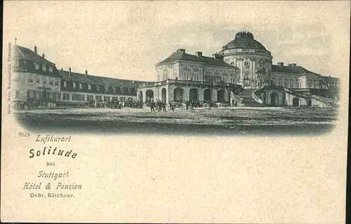 Stuttgart Schloss Solitude erbaut von Herzog Karl 1763 Hotel Pension Gebr. Kirchner Kat. Stuttgart