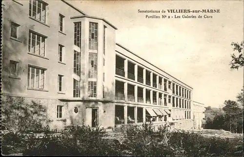 Villiers sur Marne Sanatoriums Galeries de Cure Kat. Villiers sur Marne