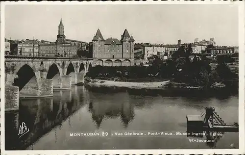 Montauban Vue generale pont vieux Musee Ingres Eglise St Jacques Kat. Montauban