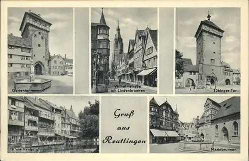 Reutlingen Tuebinger Tor Marktbrunnen Klein Venedig Gartentor Wilhelmstrasse Lindenbrunnen