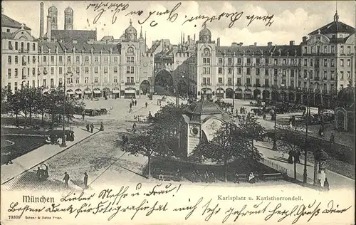 Muenchen Karlsplatz
Karlsthorrondell Kat. Muenchen