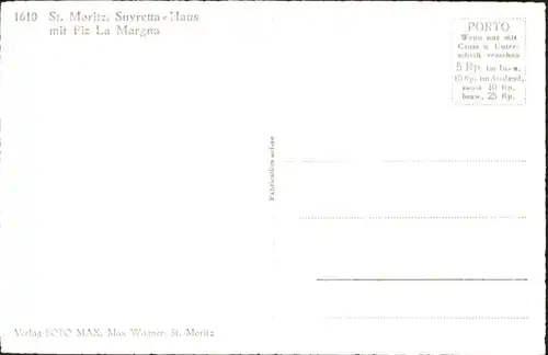 St Moritz GR St Moritz Suvretts Haus Piz La Margna * / St Moritz /Bz. Maloja