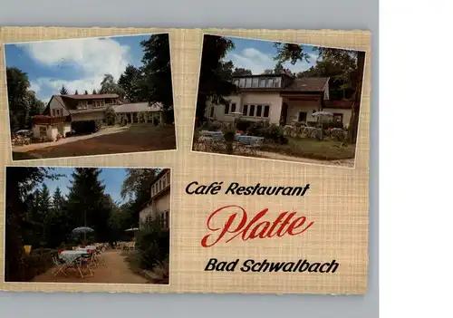 Bad Schwalbach Cafe, Restaurant Platte / Bad Schwalbach /Rheingau-Taunus-Kreis LKR