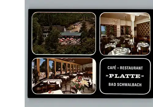 Bad Schwalbach Cafe, Restaurant Platte / Bad Schwalbach /Rheingau-Taunus-Kreis LKR