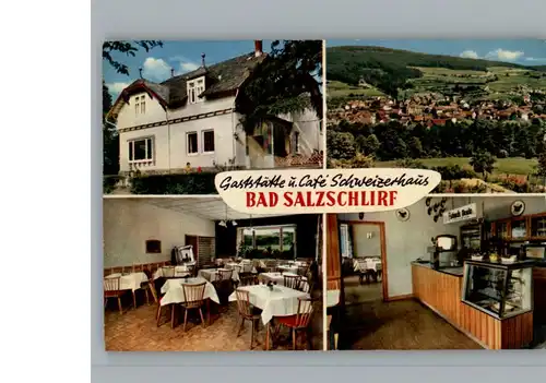 Bad Salzschlirf Gaststaette Schweizerhaus / Bad Salzschlirf /Fulda LKR