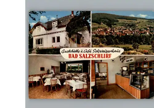Bad Salzschlirf Gaststaette, Cafe Schweizerhaus / Bad Salzschlirf /Fulda LKR