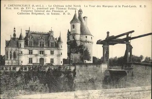 Chenonceaux Indre et Loire Le Chateau La Tour des Marques Kat. Chenonceaux