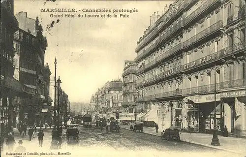 Marseille Cannebiere prolongee Grand Hotel du Louvre et de la Paix Kat. Marseille