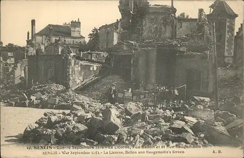 Senlis Oise La Licorne rue Bellon rue Rougemaillle Kat. Senlis