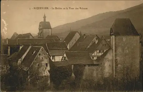 Riquewihr Haut Rhin Le Dolder et la Tour des Voleurs Kat. Riquewihr