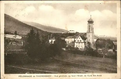 Thierenbach Haut Rhin Elsass Pelerinage Basilique Sainte Anne Etablissement de Cure Wallfahrtskirche Kurheim Kat. Jungholtz