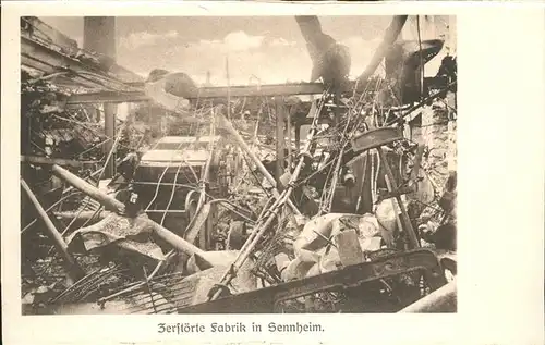 Sennheim zerstoerte Fabrik Truemmer Weltkrieg 1914 1915 Kaempfe Oberelsass Kat. Cernay