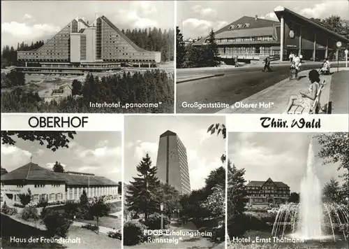 Oberhof Thueringen Interhotel Panorama Gasstaette Oberer Hof Erholungsheim Rennsteig Hotel Ernst Thaelmann Kat. Oberhof Thueringen