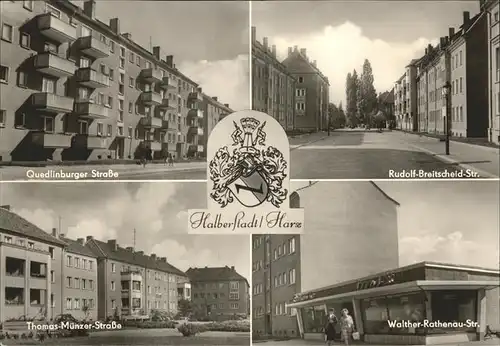 Halberstadt Quedlinburger Strasse Rudolf Breitscheid Strasse Thomas Muenzer Strasse Walther Rathenau Strasse Stadtwappen Kat. Halberstadt