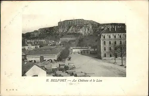 Belfort Alsace Le Chateau et Le Lion Kat. Belfort
