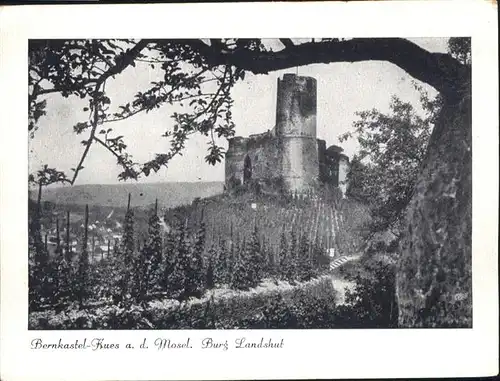 wb02136 Bernkastel-Kues Bernkastel-Kues Mosel Burg Landshut * Kategorie. Bernkastel-Kues Alte Ansichtskarten