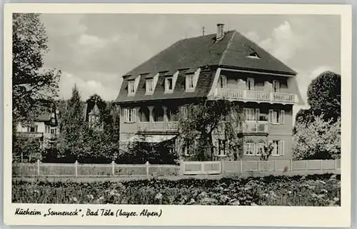 Bad Toelz Bad Toelz Kurheim Sonneneck ungelaufen ca. 1955 / Bad Toelz /Bad Toelz-Wolfratshausen LKR